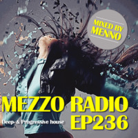MEZZO RADIO EP236 w/ MENNO by MENNO