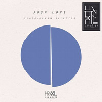 Josh Love - Human Selector (SC Edit) - Hexil Creative by Josh Love