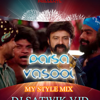 Paisa Vasool (PV) My Style Mix By Dj Satwik Vjd by Dj Satwik Vjd