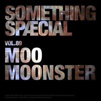 SOMETHING SPÆCIAL VOL. 89 by MOO MOONSTER by The Robot Scientists