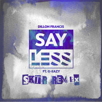 Say Less (SKTR Remix) by SKTR