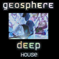 GEOSPHERE Deep House Music DJ Mix Tape Side B by Geosphere