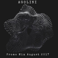 AGOLINI - Promo Mix - August 2017 by Gary Agolini