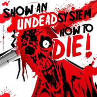Show an undead system how to die! by TOP B3rlin
