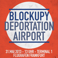 Blockupy Deportation Airport by TOP B3rlin