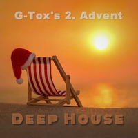 2. Advent Mix (Deep House) by G-Tox