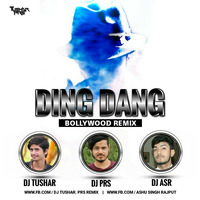 Ding Dang DJ TUSHAR PRS RMX & DJ ASR by Tushar Sahu