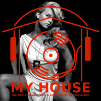 My House Radio Show 2017-09-23 by DJ Chiavistelli
