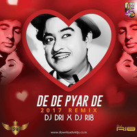 De De Pyar De (2017 Remix) - DJ DRI x DJ RI8 by DJ DRI