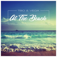 At The Beach (All Mixes Preview) by TbO&Vega