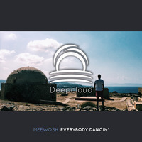 Meewosh - Everybody Dancin' (Original Mix) by Meewosh
