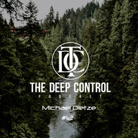 Michael Dietze - The Deep Control podcast #12 by  The Deep Control