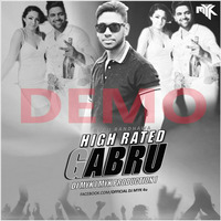 High Rated Gabru ( DJ MYK Remix ) DEMO by DJ MYK OFFICIAL