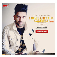 High Rated Gabru Remix - Guru Randhawa Ft The Weeders Music by Aviistic