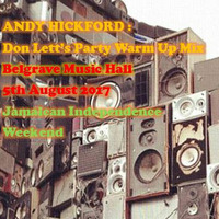 Don Letts Party - Warm Up Selection by Andy H