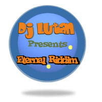 Dj Lutan Eternal Riddim Mix[Tribute to Mc Patoka] by Alahdon Dj Lutan