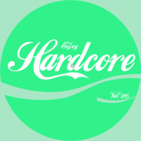 Enjoy Hardcore Vol. 26 by DJ Frizzle