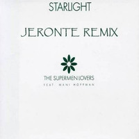 The Supermen Lovers - Starlight (Adrian Wainer Remix ) by Adrian Wainer aka Jeronte