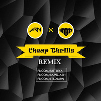 Utteeya x ARN - Cheap Thrills (Extended Remix) by UTTEEYA💎