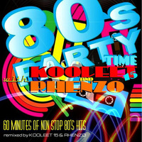 DJ Rhenzo &amp; kooleet15 - 80's Party Time by kooleet15