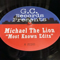 GCP 001D - Michael The Lion - Most Known Edits -  Vinyl & Digital **OUT NOW** by Giant Cuts