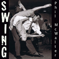 Swing To The Place - (Just The Beginning...) by Phil McWalter