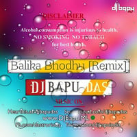 Balika Bhodhu Remix DJBapu[www.DJBapu.ML] by DJ Bapu Das