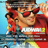 09-Aa To Sahi Remix DJBapu Das Judwaa 2.mp3 by DJ Bapu Das