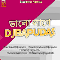 15-Bhalo Lage Sudhu Tomake DJBapu Das [www.DJBapu.ML] by DJ Bapu Das