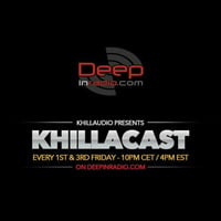 KhillaCast #057 7th October 2016 - Deepinradio.com by Khillaudio