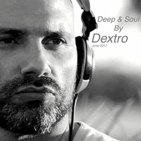 Deep & Soul by DEXTRO_8 June 2017 by Dj Dextro