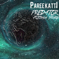 Predator (ft.Joshua Stuard) by Paree Katti