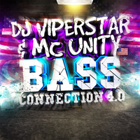 DJ ViperStar & MC Unity (USA) - Bass Connection 4.0 by ViperStar