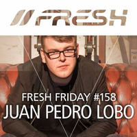 FRESH FRIDAY #158 mit Juan Pedro Lobo by freshguide