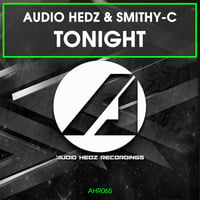 Audio Hedz & Smithy-C - Tonight [ON SALE 15.07.14] by AudioHedz