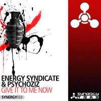 Energy Syndicate & Psychoziz - Give It To Me Now (Audio Hedz Hard PoWerOMP Remix) by AudioHedz