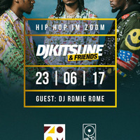 DJ Kitsune x DJ Romie Rome - Hip Hop in Zoom,  23 Jun 2017 by DJ ROMIE ROME OFFICIAL