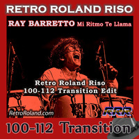 Ray Barretto - Me Ritmo Te LLama (Retro Roland Riso 100-112 Transition Edit) by Retro Roland Riso