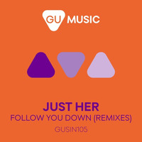 Follow You Down (THe WHite SHadow Remix) by Just Her