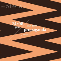 Propaganda @ Folklor 24.8.2017 by DJ REAS