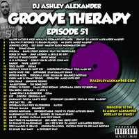 Groove Therapy Episode 51 by Dj AAsH Money