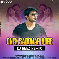 Onek Sadhonar Pore Feat Imran - ( 2k17 Remix ) - Dj Reez by Mohammad Salman