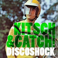 DiscoShock by Kitsch &Catch!