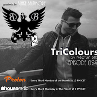 TriColours by Neptun 505 Episode 029 - Blake Baltimore guestmix by Neptun 505