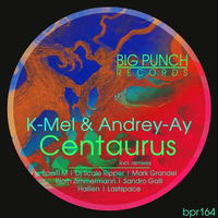K - Mel &amp; Andrey - Ay - Centaurus (Mark Grandel &amp; Björn Zimmermann Remix) (snippet) by Björn Zimmermann