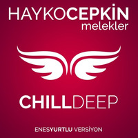 Hayko Cepkin - Melekler (Enes Yurtlu Remix 2016) by Enes Yurtlu