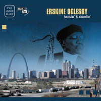 It's Good To See You - Erskine Oglesby by Black and Tan Records