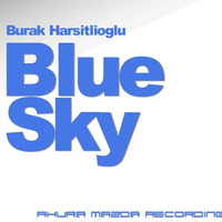 Burak Harşitlioğlu - Blue Sky by Burak Harsitlioglu