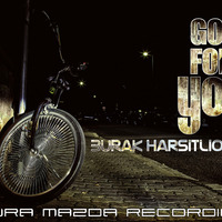 Burak Harşitlioğlu-Good For You by Burak Harsitlioglu