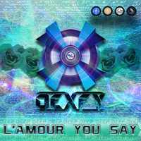 L'Amour you say by Dexfy